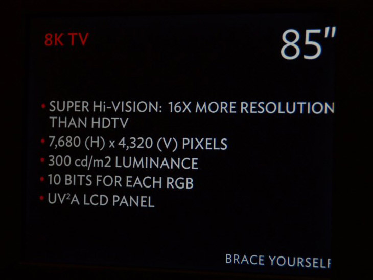 샤프 부스에서는 NHK와 공동 개발중인 8K4K 텔레비전 시제품 전시도 행해지고 있었다