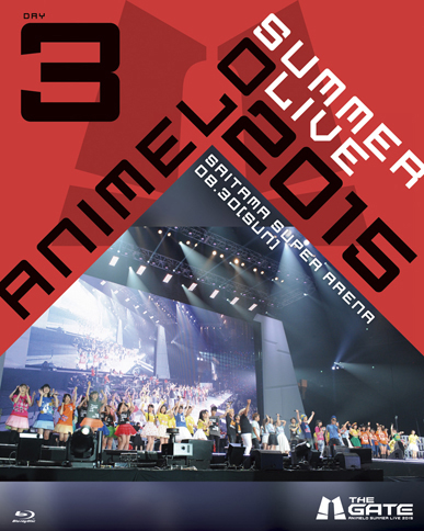アニメロサマーライブ 2015 Blu-ray アイマスやμ'sなど、「Animelo Summer Live 2015」のBlu-rayが'16年3月
