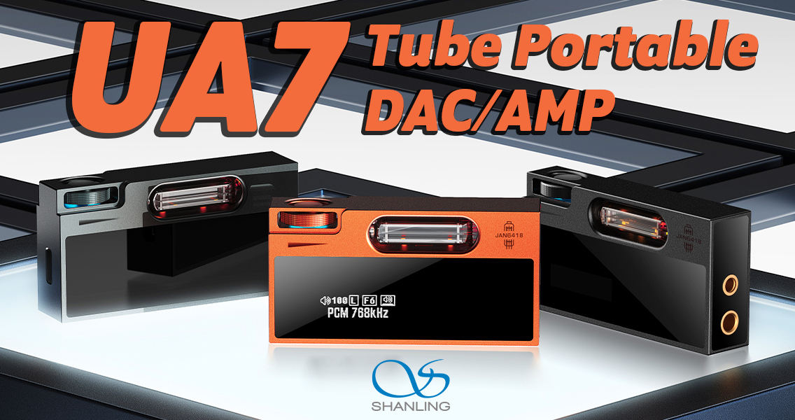 SHANLING、真空管フレーバー×ESS DAC搭載のポータブルDAC/アンプ「UA7」